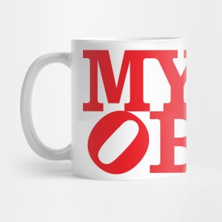 Mind Your Own Business Mug